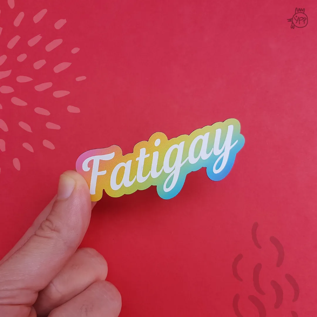 Fatigay | Magnet